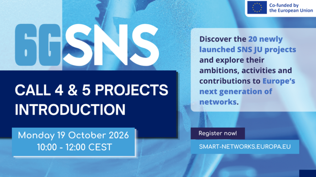 SNS JU Call 4 & 5 Projects Introduction Webinar